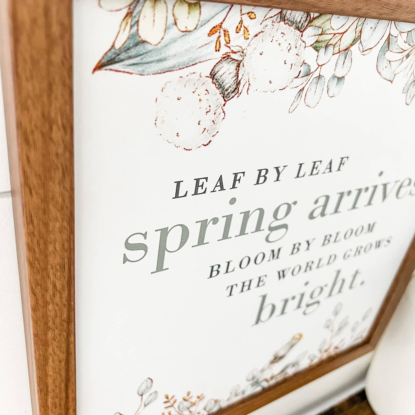 Leaf by Leaf Spring Arrives Signs