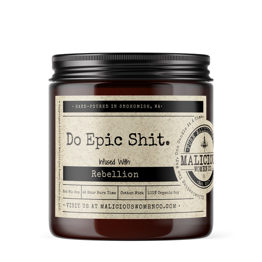 "Do Epic Shit."
