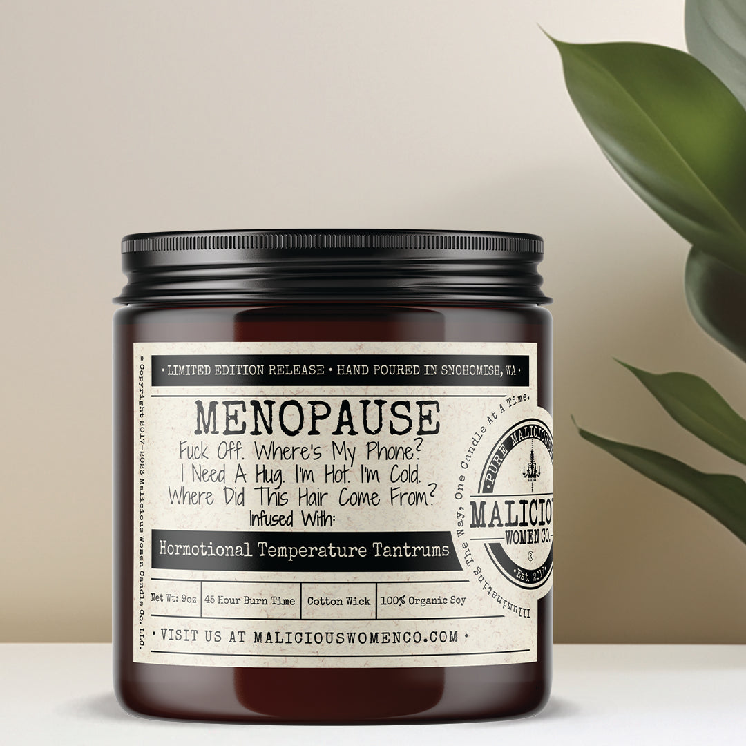 MENOPAUSE - Fuck Off.