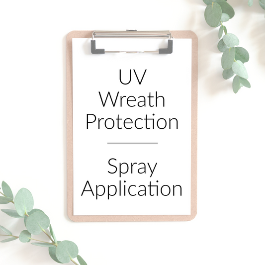 Wreath Protection | UV Spray Coat | Protect Wreath from Sun | Add-On (Online Exclusive)