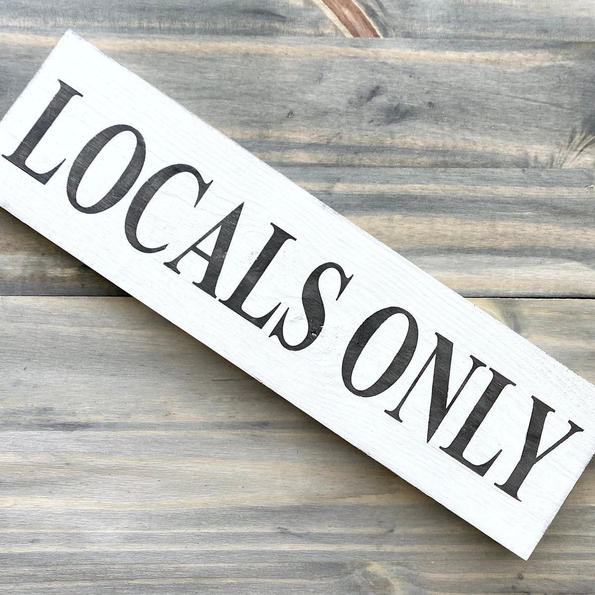 Locals Only Sign (Online Exclusive)