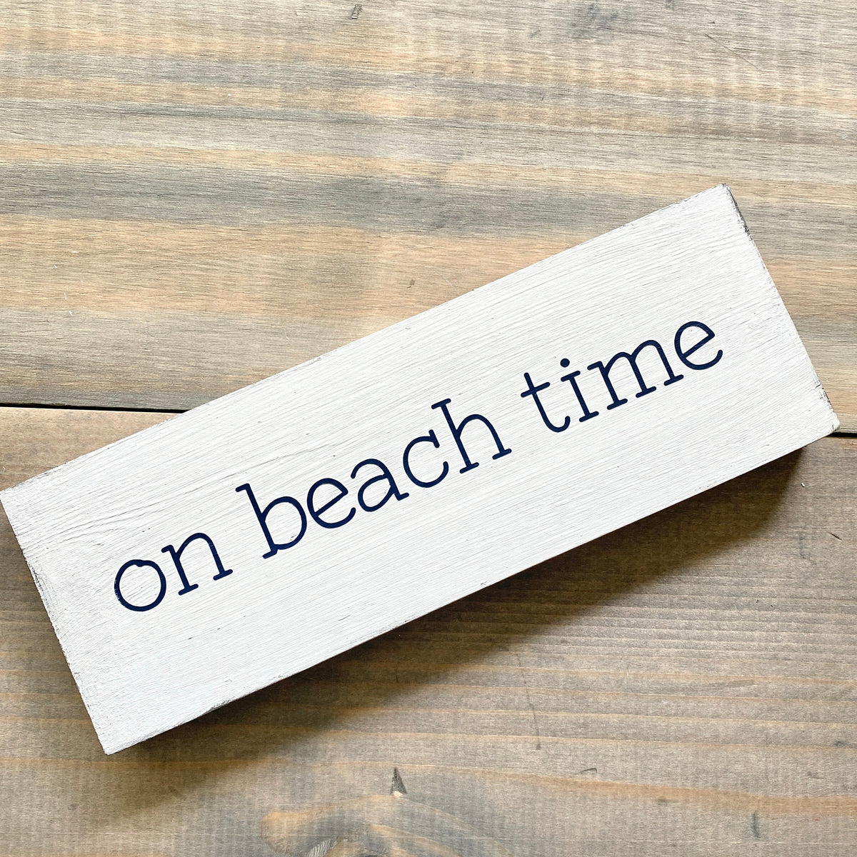 On Beach Time Sign (Online Exclusive)