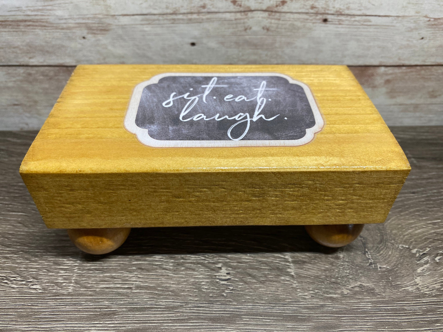 Sit. Eat. Laugh Rustic Wood Riser