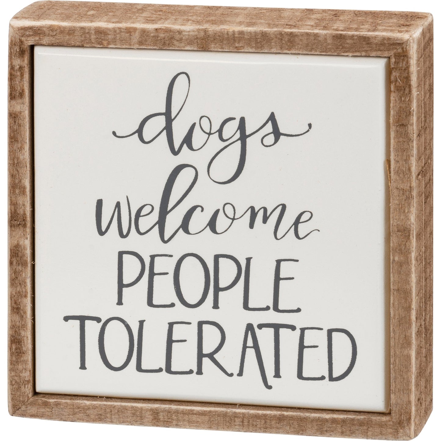 Dogs Welcome Mini Box Sign