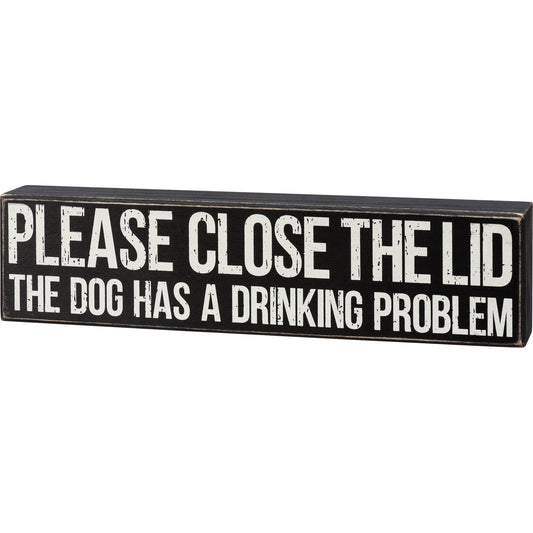 Close Lid Dog Has Problem Box Sign