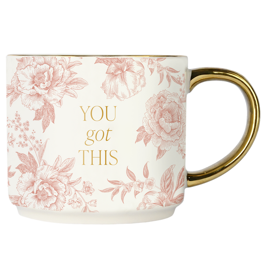 You Got This Coffee Mug