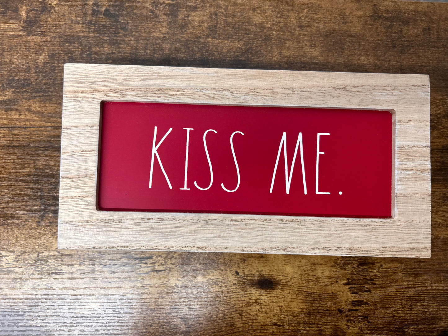 Kiss Me Sign