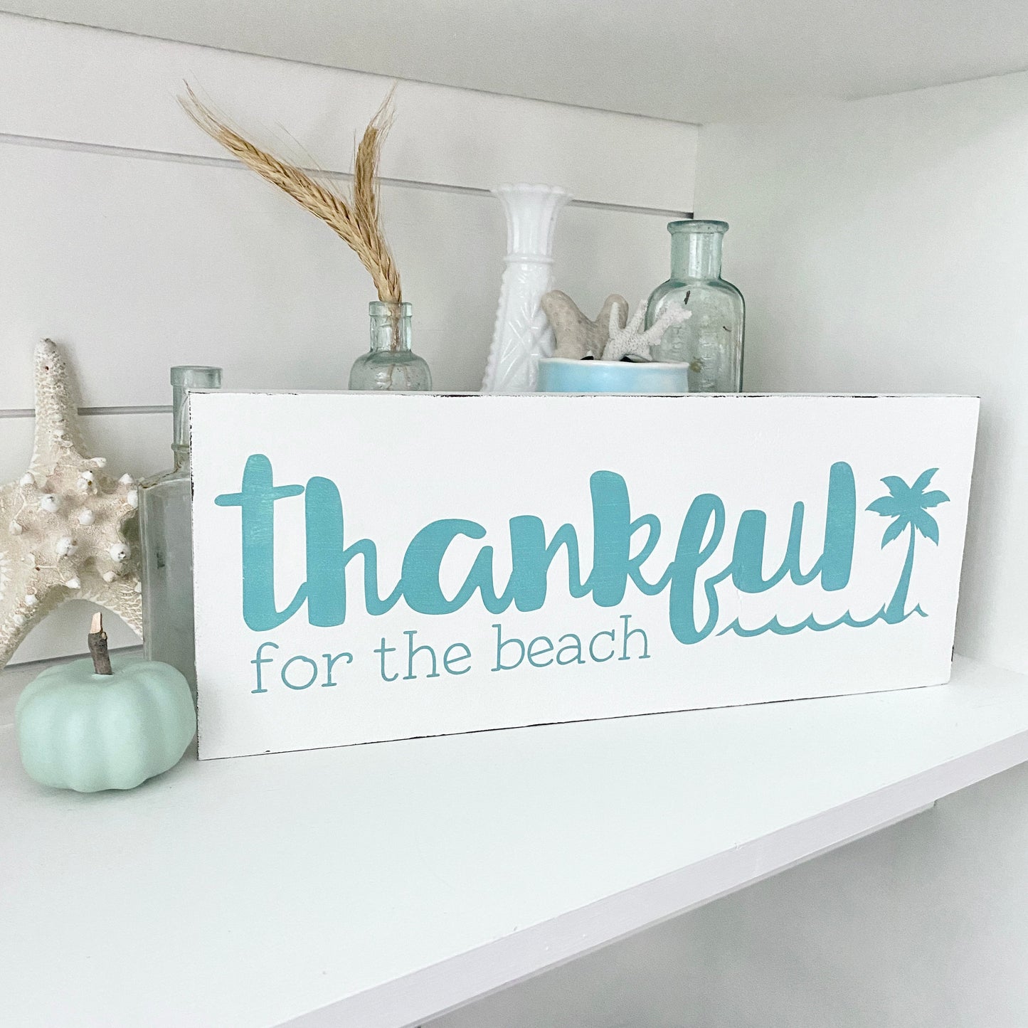 Thankful for the Beach Sign  (Online Exclusive)