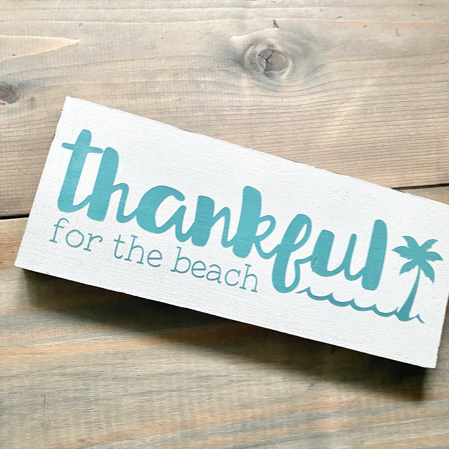 Thankful for the Beach Sign  (Online Exclusive)