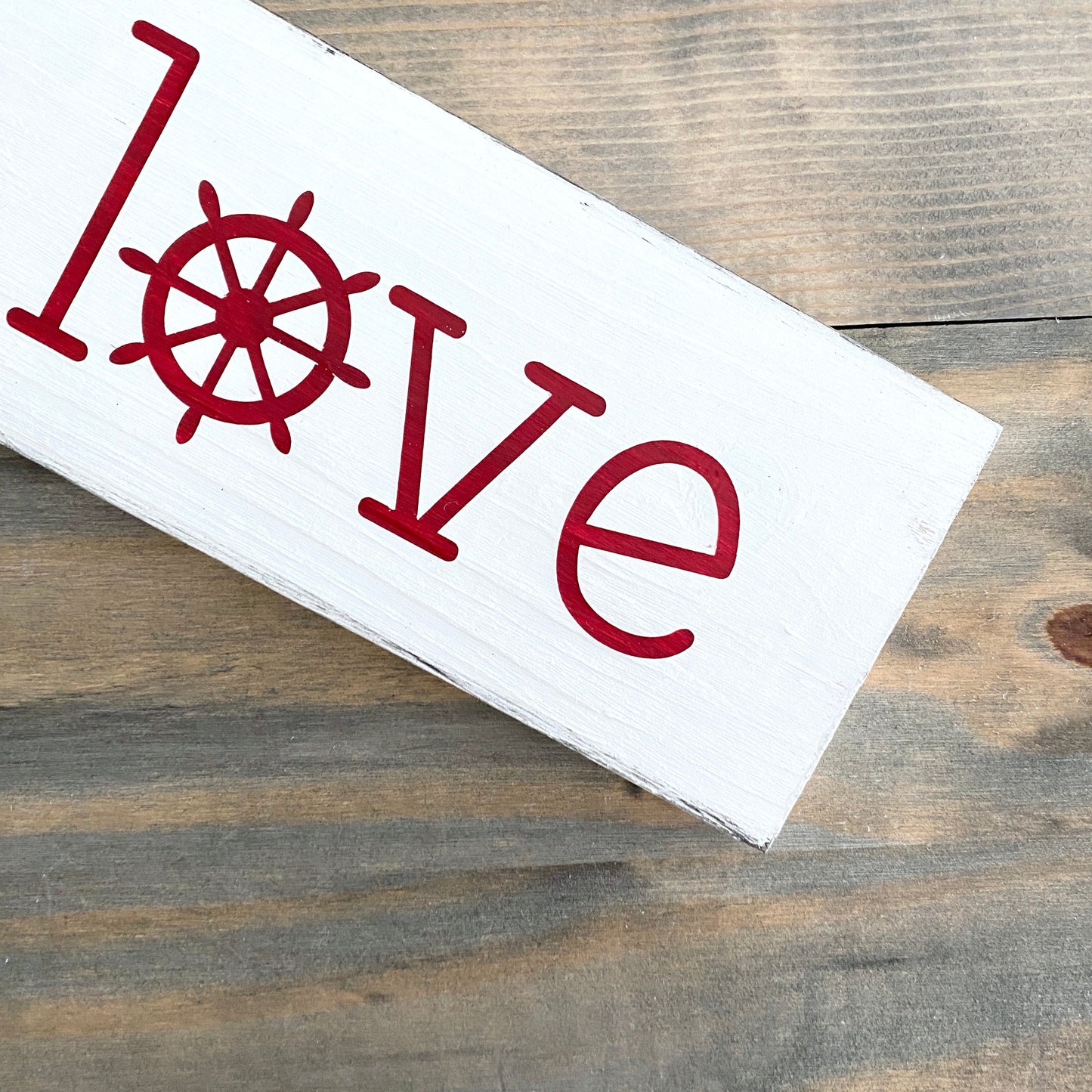 Small Love Ship Wheel Sign  (Online Exclusive)