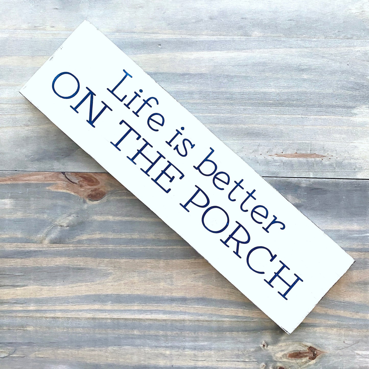 Life is Better on the Porch Sign  (Online Exclusive)