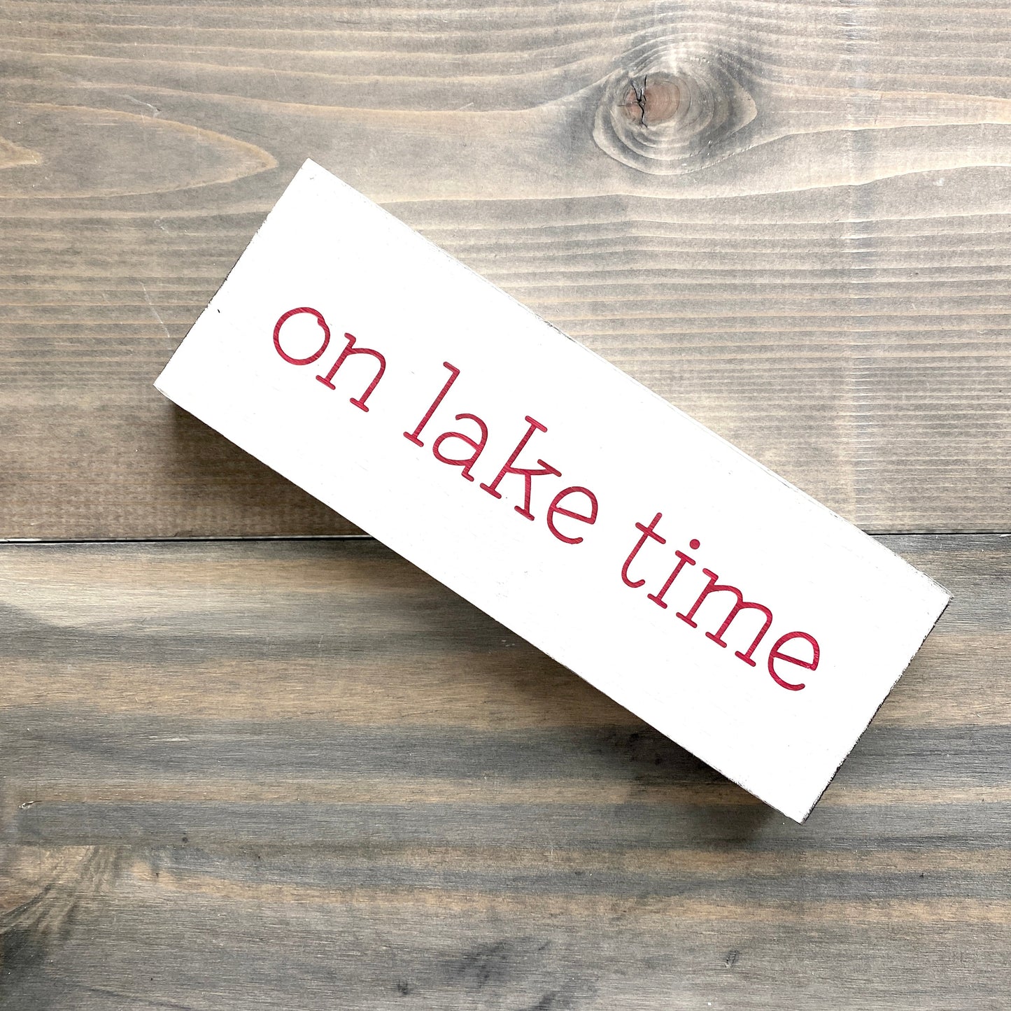 On Lake Time Sign  (Online Exclusive)