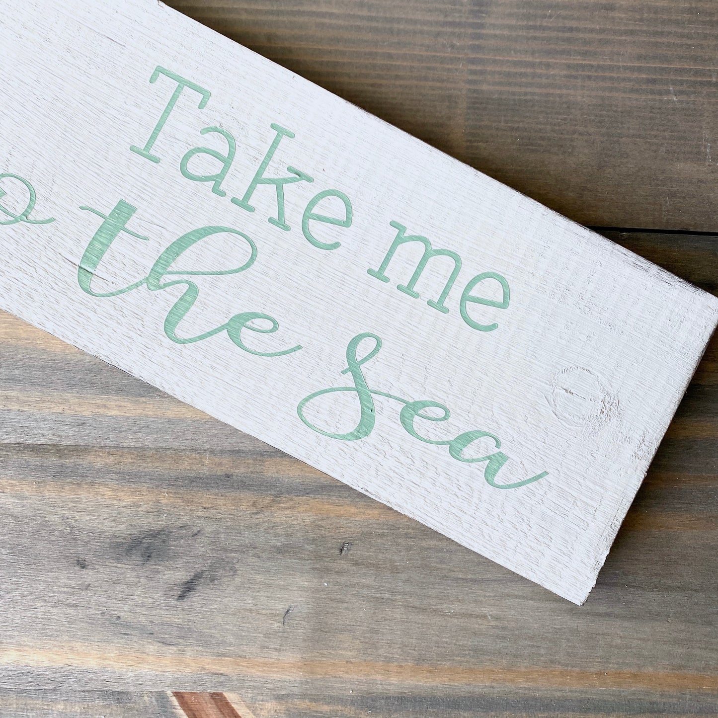 Take Me To The Sea Sign  (Online Exclusive)