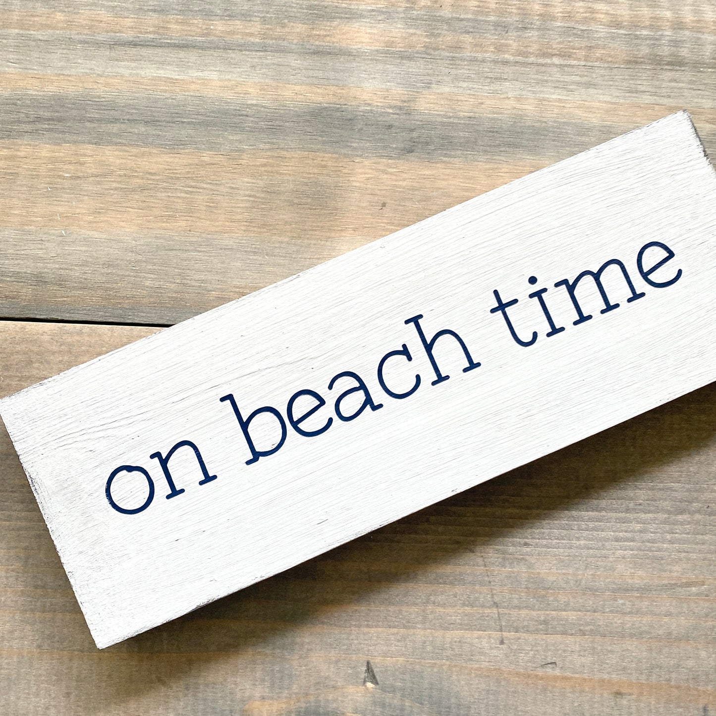On Beach Time Sign  (Online Exclusive)