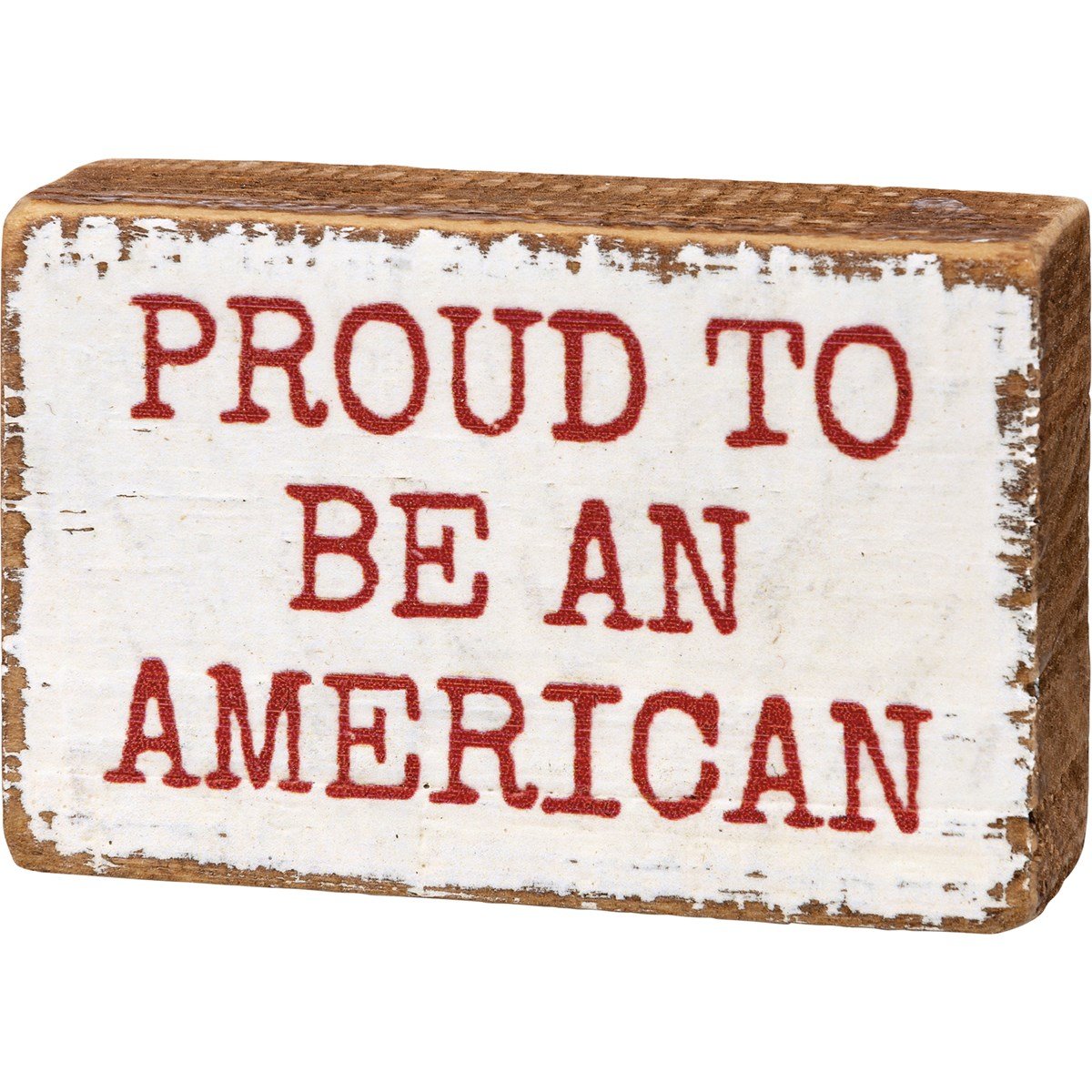 Proud To Be An American Block Sign