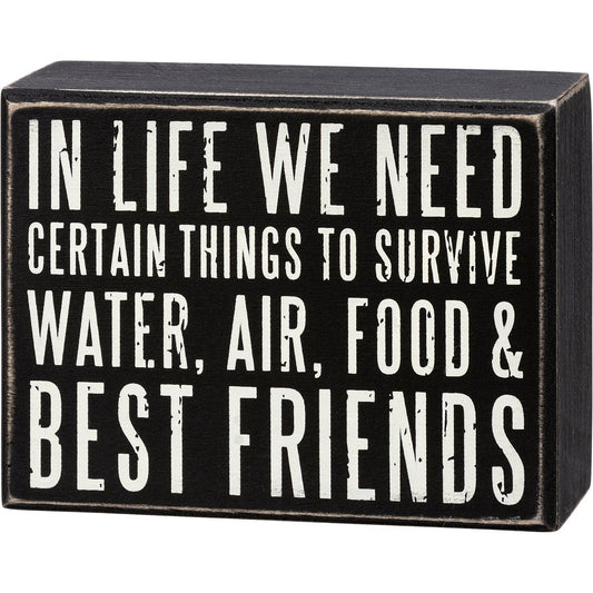Water Air Food & Best Friends Box Sign