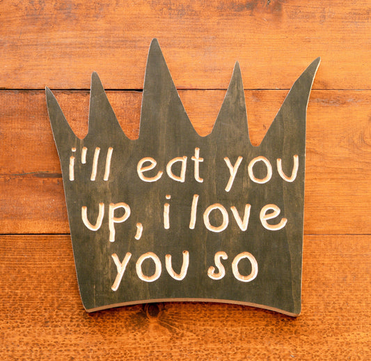 I'll Eat You Up, I Love You So