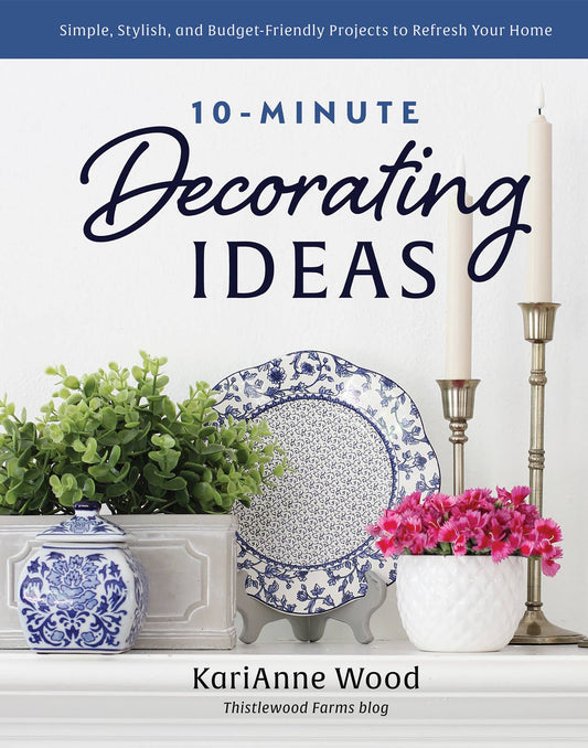 10-Minute Decorating Ideas Book