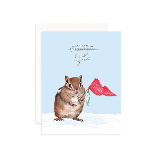 Dear Santa I Tried Christmas Greeting Card